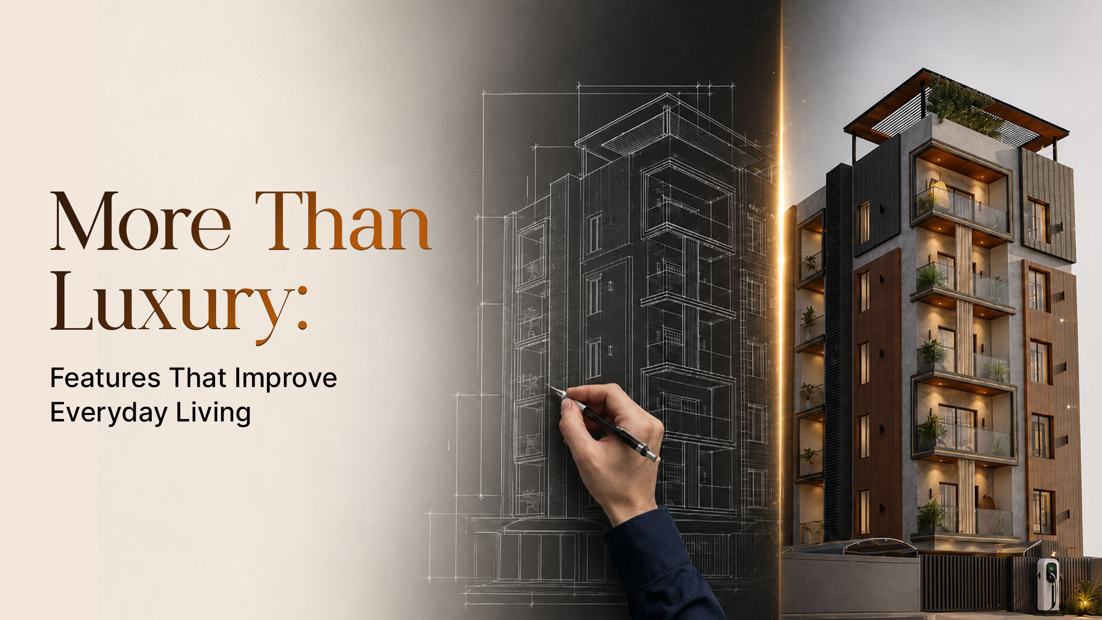 More Than Luxury: Features That Improve Everyday Living